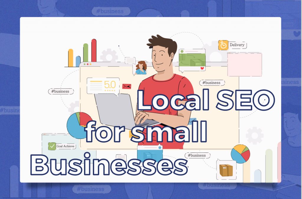 Local SEO For Small Businesses
