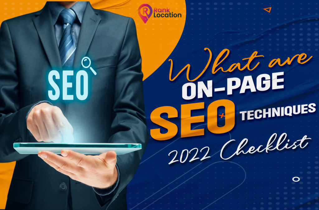 What Are On Page SEO Techniques 2022 Checklist