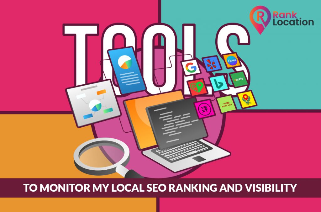 24 Tools to Monitor My Local SEO Ranking and Visibility