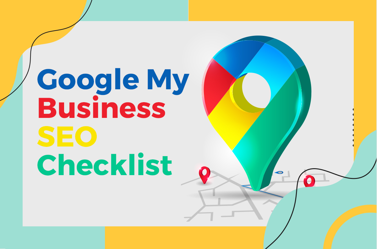 Google My Business SEO Checklist